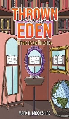 Thrown Out of Eden by Brookshire, Mark H.