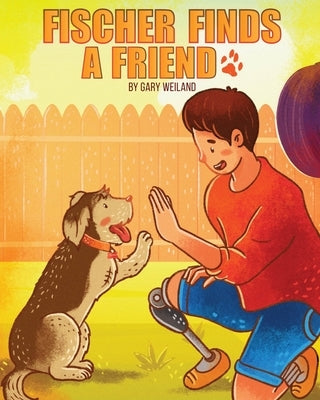 Fischer Finds a Friend by Weiland, Gary
