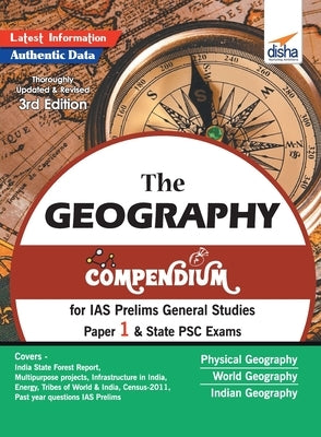 The Geography Compendium for IAS Prelims General Studies Paper 1 & State PSC Exams 3rd Edition by Disha Experts