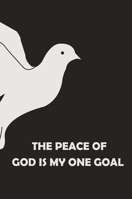 The Peace of God is My One Goal by Kihal, Badr El
