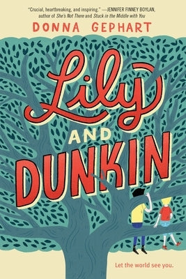 Lily and Dunkin by Gephart, Donna