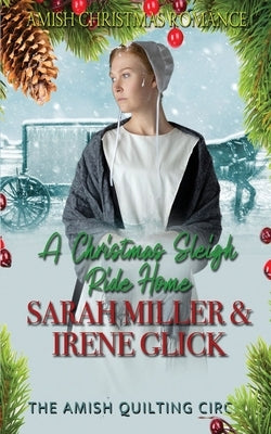 A Christmas Sleigh Ride Home by Glick, Irene