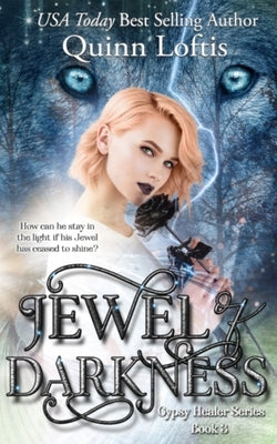 Jewel of Darkness by Loftis, Quinn