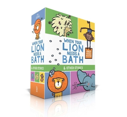 When Your Lion Needs a Bath & Other Stories (Boxed Set): When Your Lion Needs a Bath; When Your Elephant Has the Sniffles; When Your Llama Needs a Hai by Hill, Susanna Leonard