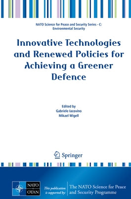 Innovative Technologies and Renewed Policies for Achieving a Greener Defence by Iacovino, Gabriele
