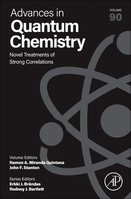 Novel Treatments of Strong Correlations: Volume 90 by Miranda Quintana, Ramon A.