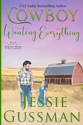 Cowboy Wanting Everything by Gussman, Jessie