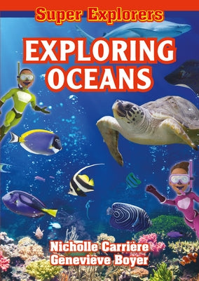 Exploring Oceans by Carrière, Nicholle