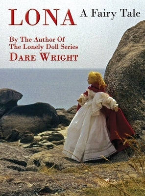 Lona, A Fairy Tale by Wright, Dare