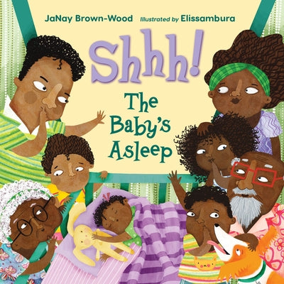 Shhh! the Baby's Asleep by Brown-Wood, Janay