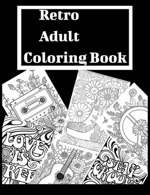 Retro adult coloring book by Buzzell, Jennifer C.