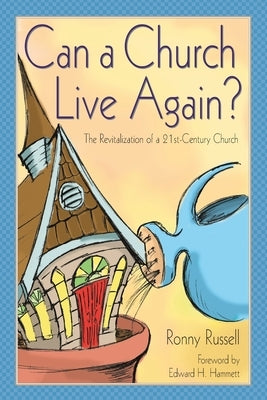 Can a Church Live Again? by Russell, Ronny