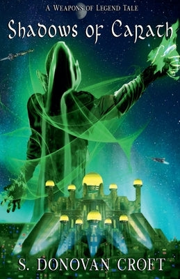 Shadows Of Carath by Croft, S. Donovan