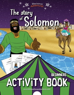 The story of Solomon Activity Book by Adventures, Bible Pathway