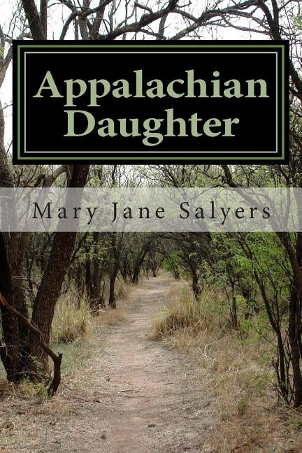 Appalachian Daughter by Salyers, Mary Jane
