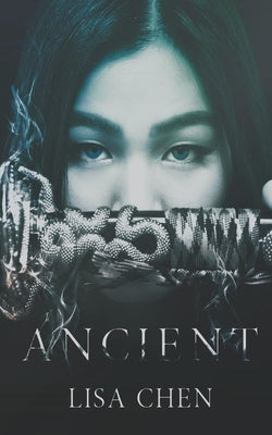 Ancient by Chen, Lisa