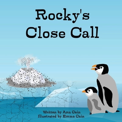 Rocky's Close Call by Cain, Ann