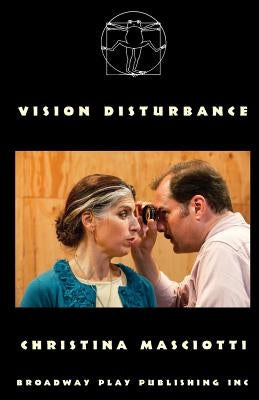 Vision Disturbance by Masciotti, Christina