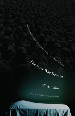 The Post-War Dream by Cullin, Mitch
