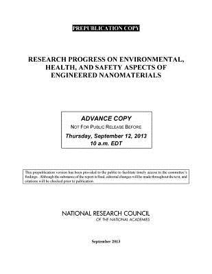 Research Progress on Environmental, Health, and Safety Aspects of Engineered Nanomaterials by National Research Council