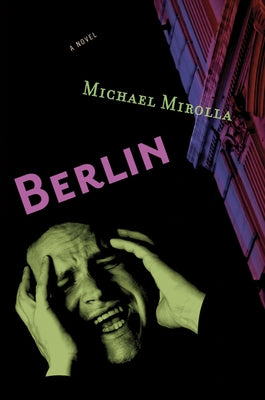 Berlin by Mirolla, Michael