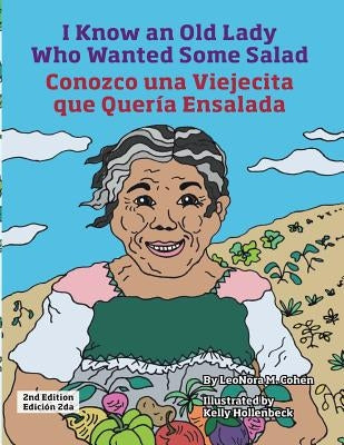 I Know an Old Lady Who Wanted a Salad by Cohen, LeoNora M.