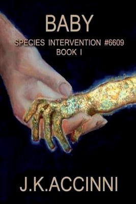 Baby Species Intervention by Accinni, J. K.
