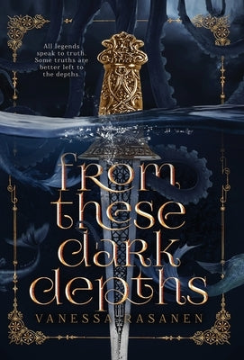 From These Dark Depths by Rasanen, Vanessa