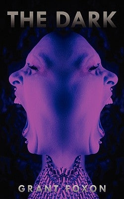 The Dark by Foxon, Grant