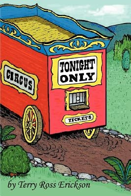 Tonight Only by Erickson, Terry Ross