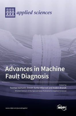 Advances in Machine Fault Diagnosis by Vaimann, Toomas