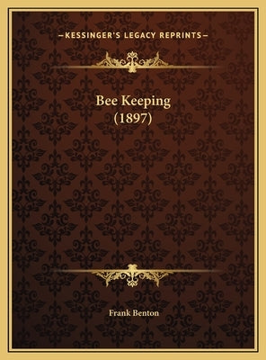 Bee Keeping (1897) by Benton, Frank