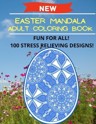 Easter Mandala Adult Coloring Book by Skyy, Laura