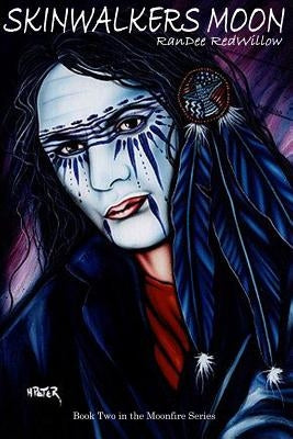Skinwalkers Moon by Felter, Oranna B.