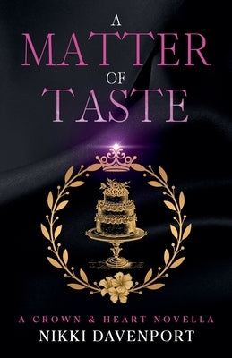 A Matter of Taste by Davenport, Nikki