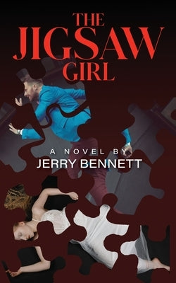 The Jigsaw Girl by Bennett, Jerry