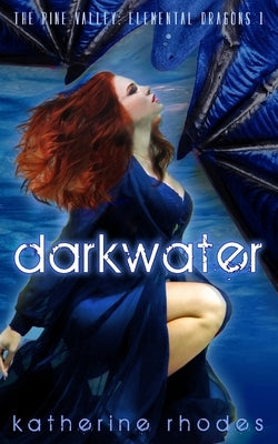Darkwater by Rhodes, Katherine