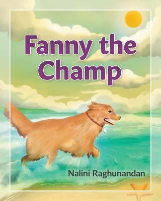 Fanny The Champ by Raghunandan, Nalini