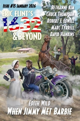 Eric Flint's 1632 & Beyond Issue #15 by Wild, Edith