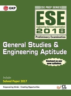 ESE 2018 Paper I General Studies & Engineering Aptitude Guide by Unknown