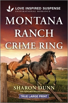 Montana Ranch Crime Ring by Dunn, Sharon