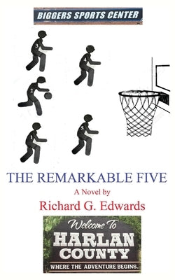 The Remarkable Five by Edwards, Richard G.
