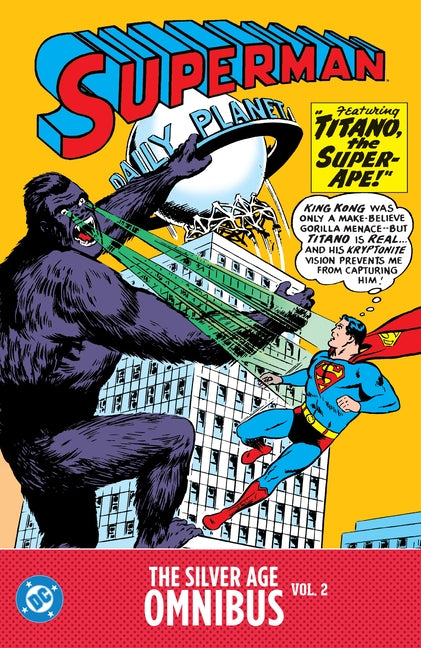 Superman: The Silver Age Omnibus Vol. 2 by Siegel, Jerry