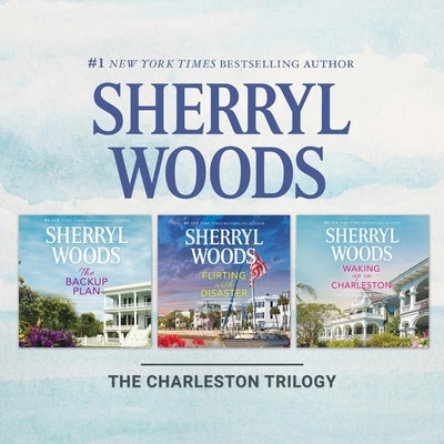 The Charleston Trilogy: The Complete Series by Woods, Sherryl