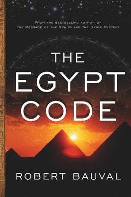 The Egypt Code by Bauval, Robert