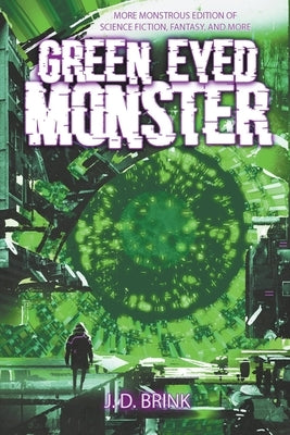 Green-Eyed Monster by Brink, J. D.
