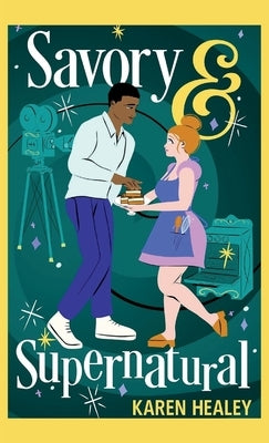 Savory & Supernatural by Healey, Karen