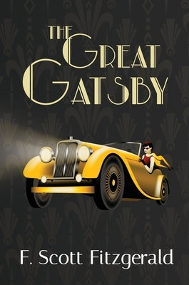 The Great Gatsby (A Reader's Library Classic Hardcover) by Fitzgerald, F. Scott