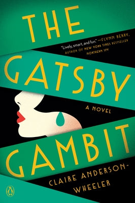 The Gatsby Gambit by Anderson Wheeler, Claire