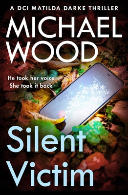 Silent Victim by Wood, Michael